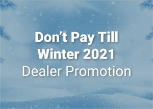 don't pay till winter 2021, dealer promotion